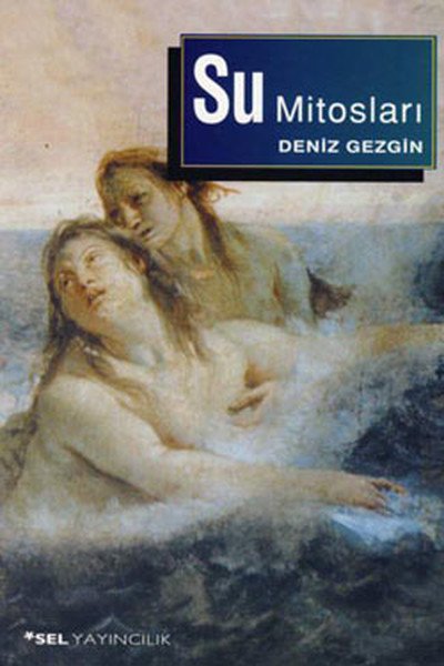 Su Mitosları, Deniz Gezgin