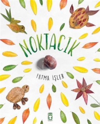 Noktacık (Karton Kapak), Fatma İşler