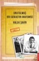 Unutulmuş Bir Suikastın Anatomisi, Haluk Şahin