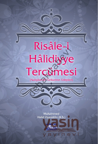Risale-i Halidiyye Tercümesi, Muhammed Halid Ziyaüddin