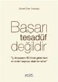 Başarı Tesadüf Değildir, Rota Yayınları
