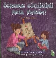 Öğrenme Güçlüğünü Nasıl Yendim?, Prof. Dr. Bengi Semerci