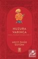 Huzura Varınca Mecit Ömür Öztürk