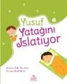 Yusuf Yatağını Islatıyor, Şebnem Güler Karacan