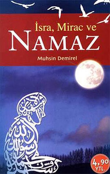 İSRA, MİRAC VE NAMAZ