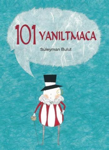 101 Yanıltmaca, Süleyman Bulut