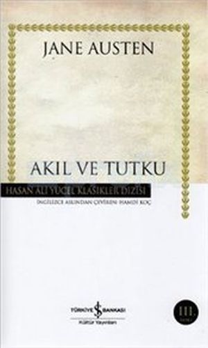 Akıl ve Tutku Hasan Ali Yücel Klasikleri Ciltli, Jane Austen