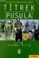 Titrek Pusula, Altemur Kılıç