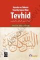İnsanlar ve Cinlerin Yaratılış Gayesi Olan Tevhid, Mercan Kitap
