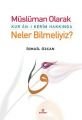 Neler Bilmeliyiz?