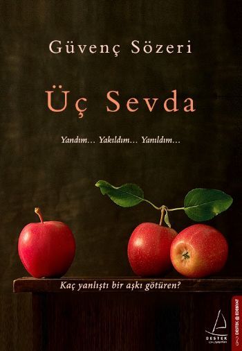 Üç Sevda, Güvenç Sözeri