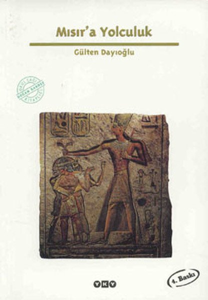 Mısır'a Yolculuk, Gülten Dayıoğlu