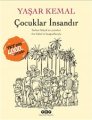 Çocuklar İnsandır, Yaşar Kemal