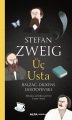 Üç Usta, Stefan Zweig