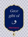 Gece Gibi Ol, Ehil Yayınları
