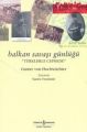 Balkan Savaşı Günlüğü, Gustav von Hochwachter