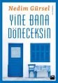 Yine Bana Döneceksin, Nedim Gürsel, Doğan Kitap