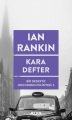 Kara Defter, Ian Rankin