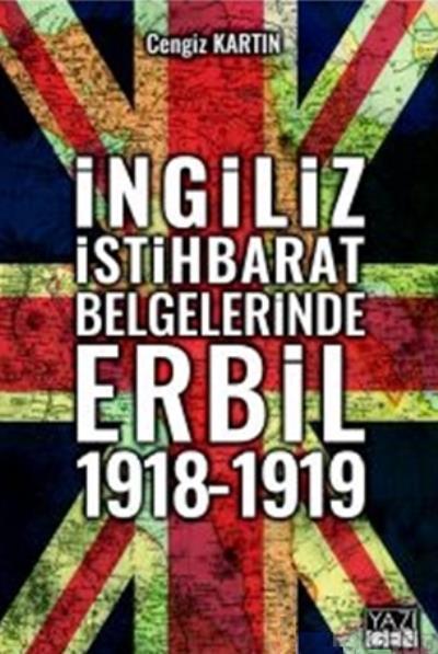 İngiliz İstihbarat Belgelerinde Erbil(1918-1919), Yazıgen Yayınevi