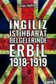 İngiliz İstihbarat Belgelerinde Erbil(1918-1919), Yazıgen Yayınevi