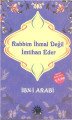 Rabbim İhmal Değil İmtihan Eder, İbni Arabi