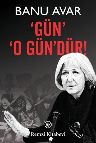 Gün' 'O Gün'dür!, Banu Avar