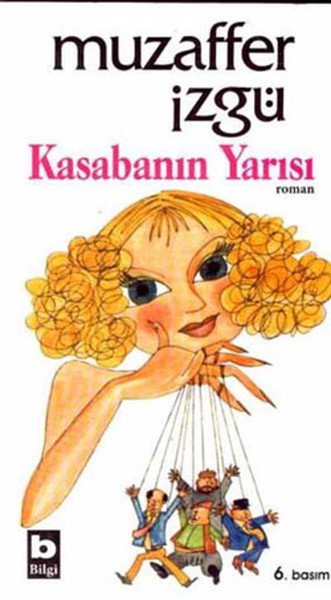 Kasabanın Yarısı, Muzaffer İzgü