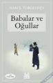 Babalar ve Oğullar, Ivan Sergeyeviç Turgenyev, Arkadaş