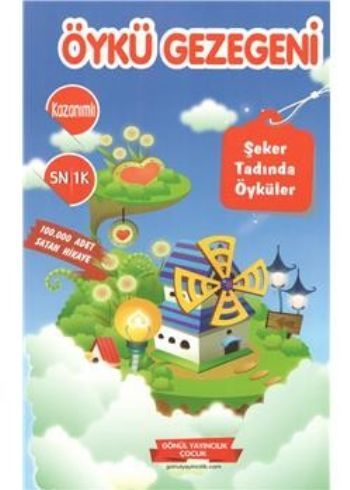 Öykü Gezegeni Şeker Tadında Öyküler, Gönül Yayıncılık