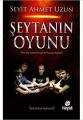 Şeytanın Oyunu, Seyit Ahmet Uzun