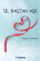 Sil Baştan Aşk, Miyase Sertbarut