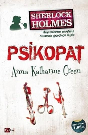 Psikopat, Anna Katharine Green, Tutku Yayınevi