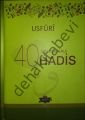Usfuri Menkıbelerle 40 Hadis (Ciltli)