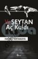 Ve Şeytan Aç Kaldı, Araf Yayınları