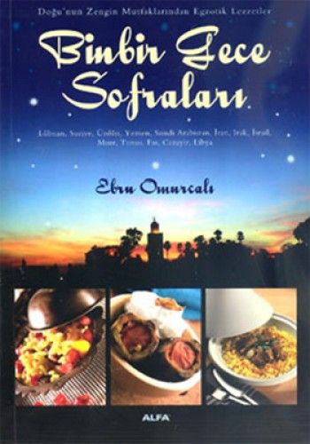 Binbir Gece Sofraları, Ebru Omurcalı