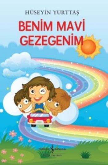 Benim Mavi Gezegenim, Hüseyin Yurttaş, İş Bankası