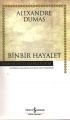 Binbir Hayalet, Alexandre Dumas