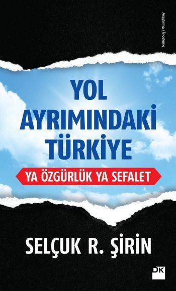 Yol Ayrımındaki Türkiye, Selçuk R. Şirin, Doğan Kitap