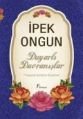 Duyarlı Davranışlar, İpek Ongun
