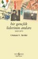 Bir Gençlik Liderinin Anıları 1959 1974, Osman S. Arolat