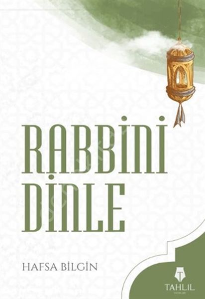 Rabbini Dinle, Hafsa Bilgin