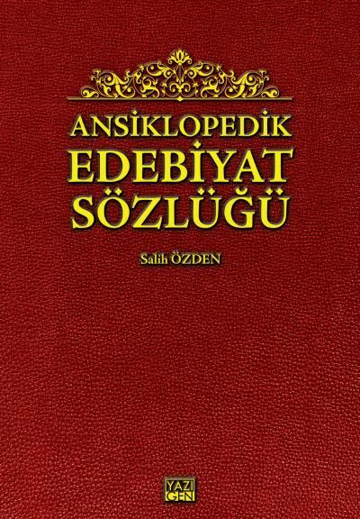 Ansiklopedik Edebiyat Sözlüğü, Yazıgen Yayınevi