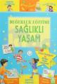 Değerler Eğitimi Sağlıklı Yaşam, SOPHIE GILES