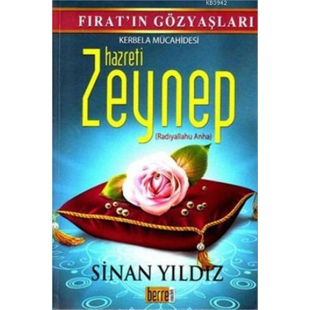 Hazreti Zeynep; Fıratın Gözyaşları Kerbela Mücadelesi, Sinan Yıldız