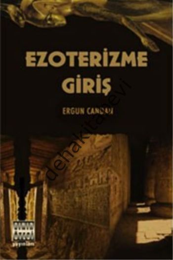 Ezoterizme Giriş, Ergun Candan