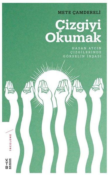 Çizgiyi Okumak, Mete Çamdereli