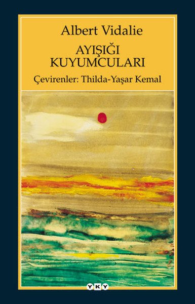 Ayışığı Kuyumcuları, Albert Vidalie