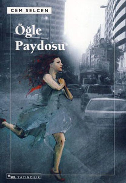 Öğle Paydosu, Cem Selcen