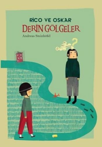 Rico ve Oskar Derin Gölgeler, Andreas Steinhöfel