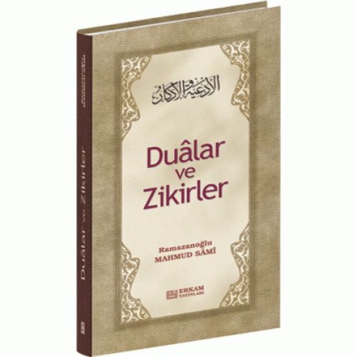 Dualar Ve Zikirler, Mahmud Sami Ramazanoğlu, Erkam Yayınları